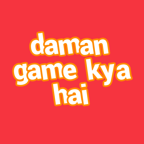 daman game kya hai
